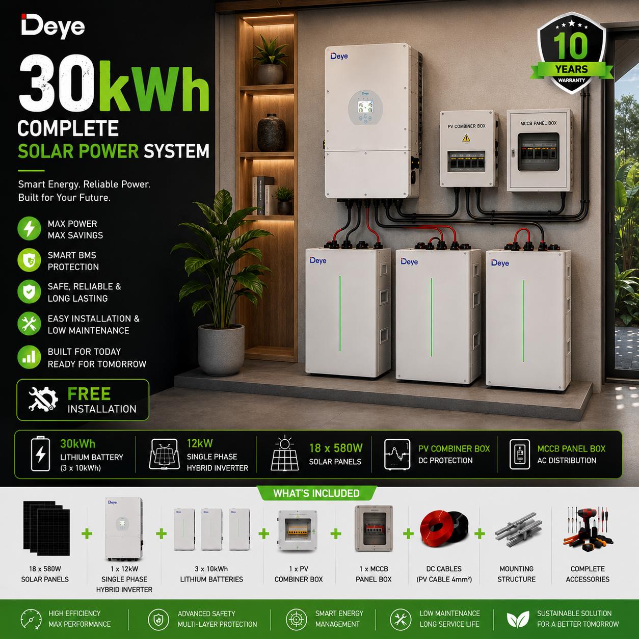 DEYE 30kWh Complete Solar Power System with 12kW Hybrid Inverter, 30kWh Lithium Battery, 18 x 580W Solar Panels, Mounting Rails, DC/AC Cables, MC4 Connectors, DC Combiner Box, ACDB, Trunking System & Complete Installation Accessories. Ideal for Residential backup power, Small office energy